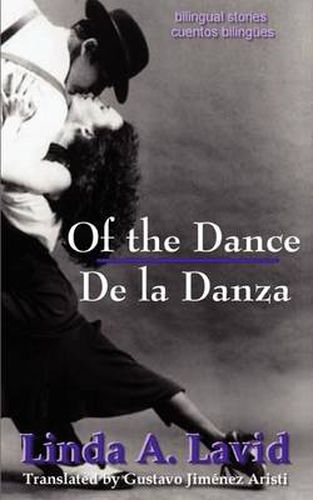 Cover image for Of the Dance/De La Danza (English & Spanish Edition)