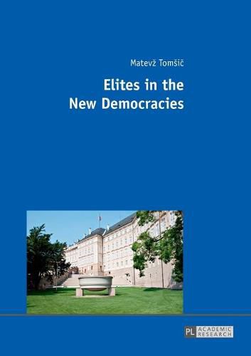 Cover image for Elites in the New Democracies