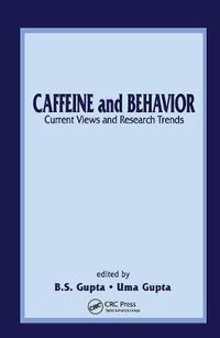 Cover image for Caffeine and Behavior: Current Views and Research Trends