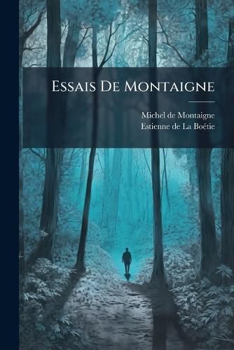 Cover image for Essais de Montaigne: (506 P.)