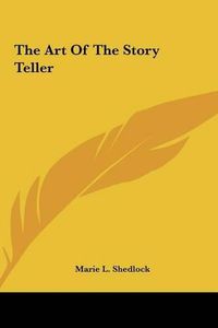 Cover image for The Art of the Story Teller