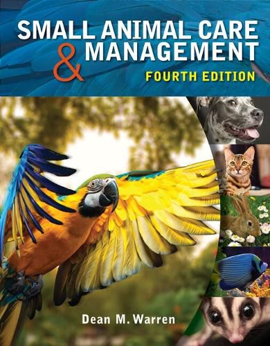 Workbook for Warren's Small Animal Care and Management, 4th