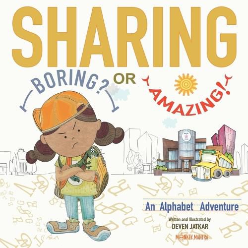 Cover image for Sharing... Boring? or Amazing!: An Alphabet Adventure