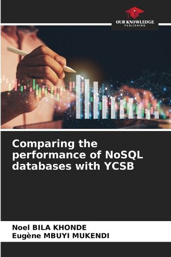 Cover image for Comparing the performance of NoSQL databases with YCSB