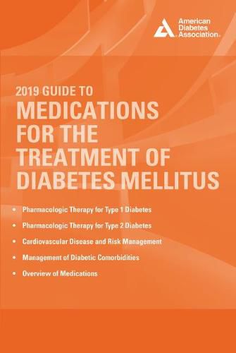 Cover image for 2019 Guide to Medications for the Treatment of Diabetes Mellitus