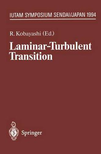 Cover image for Laminar-Turbulent Transition: IUTAM Symposium, Sendai/Japan, September 5 - 9, 1994