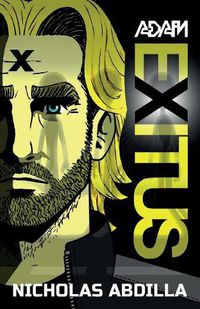 Cover image for Adam Exitus: Book One: Adam X