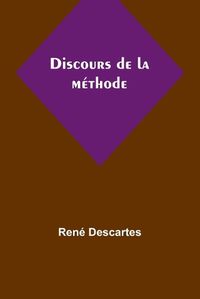 Cover image for Discours de la methode