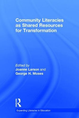 Cover image for Community Literacies as Shared Resources for Transformation