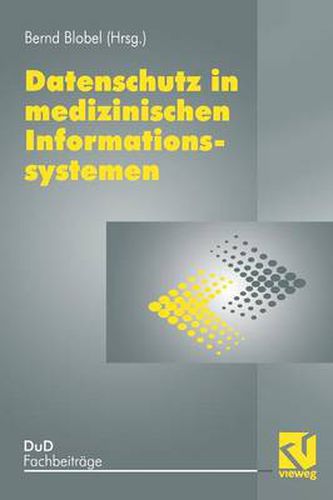 Cover image for Datenschutz in Medizinischen Informationssystemen