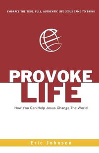 Cover image for Provoke Life