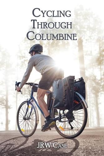 Cover image for Cycling Through Columbine