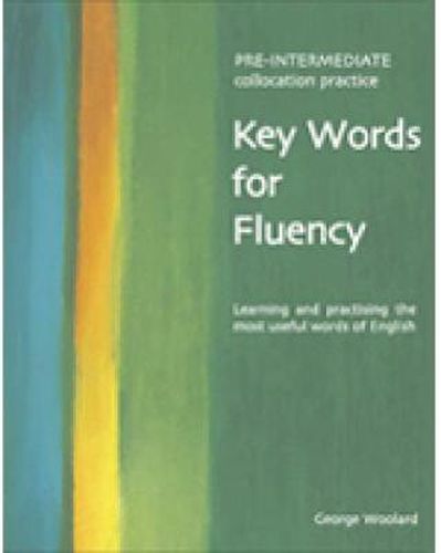 Cover image for Key Words for Fluency Pre-Intermediate: Learning and practising the most useful words of English