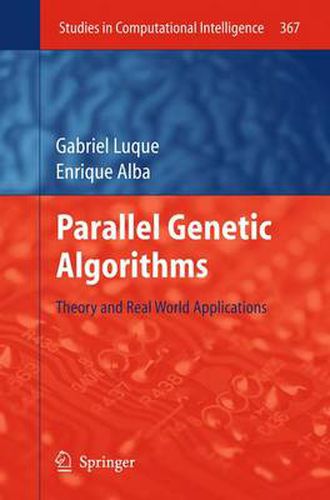 Cover image for Parallel Genetic Algorithms: Theory and Real World Applications