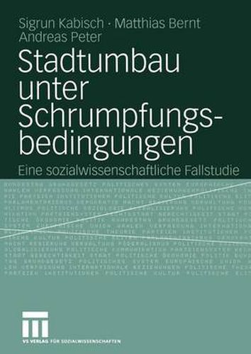 Cover image for Stadtumbau Unter Schrumpfungsbedingungen