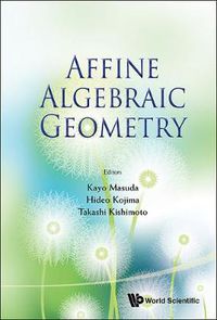 Cover image for Affine Algebraic Geometry - Proceedings Of The Conference