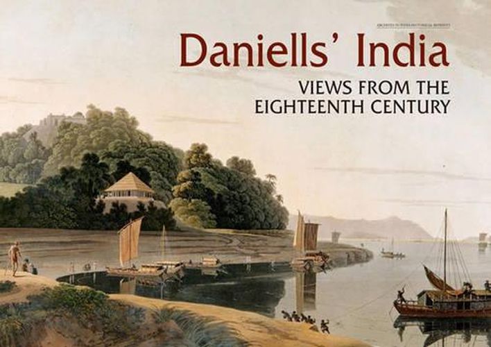 Cover image for Daniell's India: Views From The Eighteenth Century