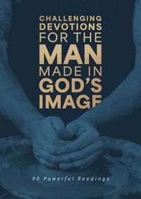 Cover image for Challenging Devotions for the Man Made in God's Image