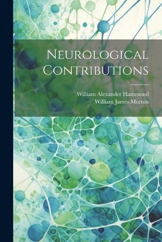 Neurological Contributions