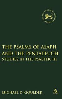 Cover image for The Psalms of Asaph and the Pentateuch: Studies in the Psalter, III