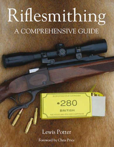 Cover image for Riflesmithing: A Comprehensive Guide