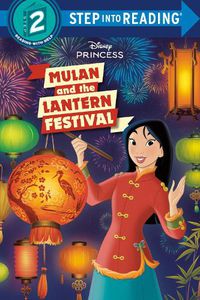 Cover image for Mulan and the Lantern Festival (Disney Princess)