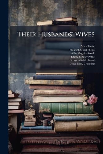 Cover image for Their Husbands' Wives...