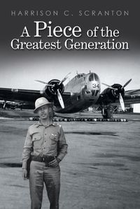 Cover image for A Piece of the Greatest Generation