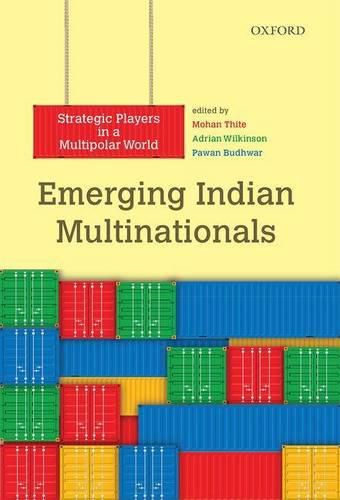 Cover image for Emerging Indian Multinationals: Strategic Players in a Multipolar World