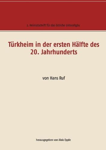 Cover image for Turkheim in der ersten Halfte des 20. Jahrhunderts: von Hans Ruf