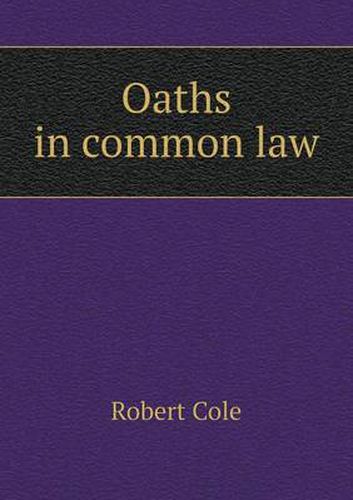 Cover image for Oaths in common law