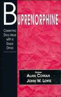 Cover image for Buprenorphine: Combatting Drug Abuse with a Unique Opioid