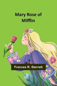 Cover image for Mary Rose of Mifflin