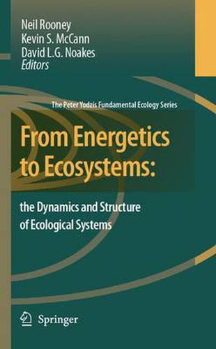 Cover image for From Energetics to Ecosystems: The Dynamics and Structure of Ecological Systems