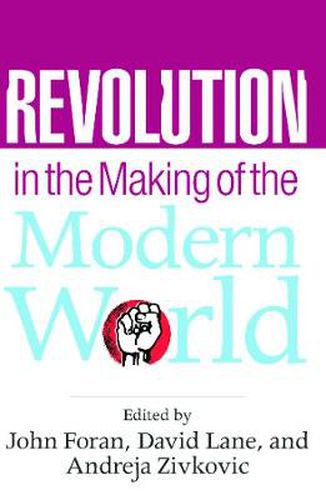 Cover image for Revolution in the Making of the Modern World: Social Identities, Globalization and Modernity