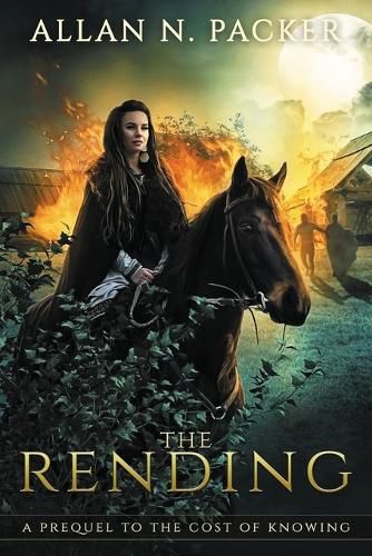 Cover image for The Rending: A Prequel to The Cost of Knowing