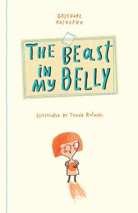 Cover image for The Beast in My Belly