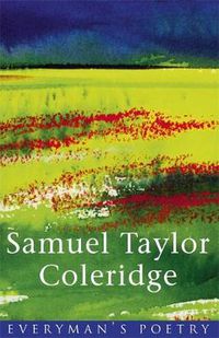 Cover image for Coleridge: Everyman's Poetry