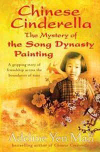 Cover image for Chinese Cinderella, The Mystery of the Song Dynasty Painting