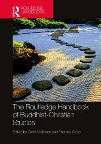 Cover image for The Routledge Handbook of Buddhist-Christian Studies