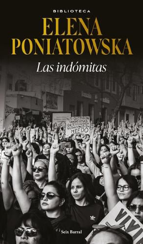 Cover image for Las Indomitas (Ensayo Biografico) / The Untamed (Biographical Essay)