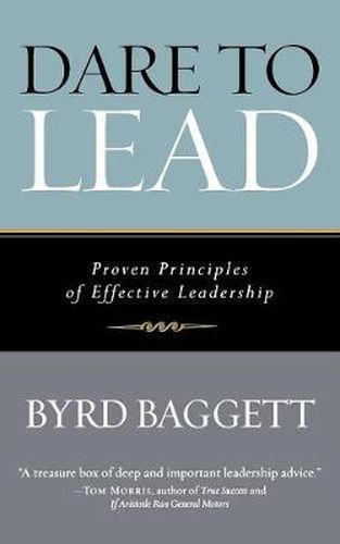 Cover image for Dare to Lead: Proven Principles of Effective Leadership