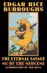 Cover image for The Eternal Savage: Nu of the Neocene