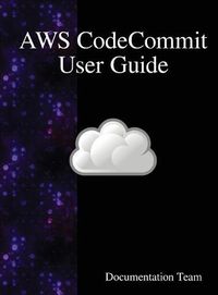 Cover image for AWS CodeCommit User Guide