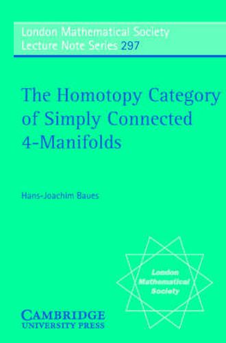 Cover image for The Homotopy Category of Simply Connected 4-Manifolds