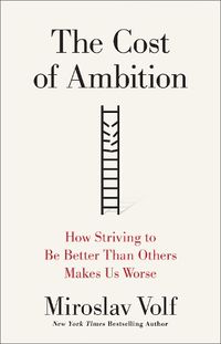 Cover image for The Cost of Ambition