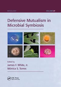 Cover image for Defensive Mutualism in Microbial Symbiosis