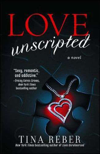 Love Unscripted: The Love Series, Book 1