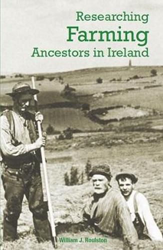 Cover image for Researching Farming Ancestors in Ireland