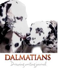 Cover image for Dalmatians Drawing Writing Journal mega 474 pages